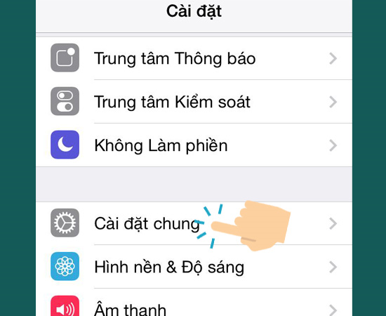 Bước 2: Tiếp theo chọn Cài đặt chung.